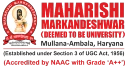 Maharishi Markandeshwar University - Featured University. Select to go to Maharishi Markandeshwar University page. ShikshaGurus - Search Compare Universities